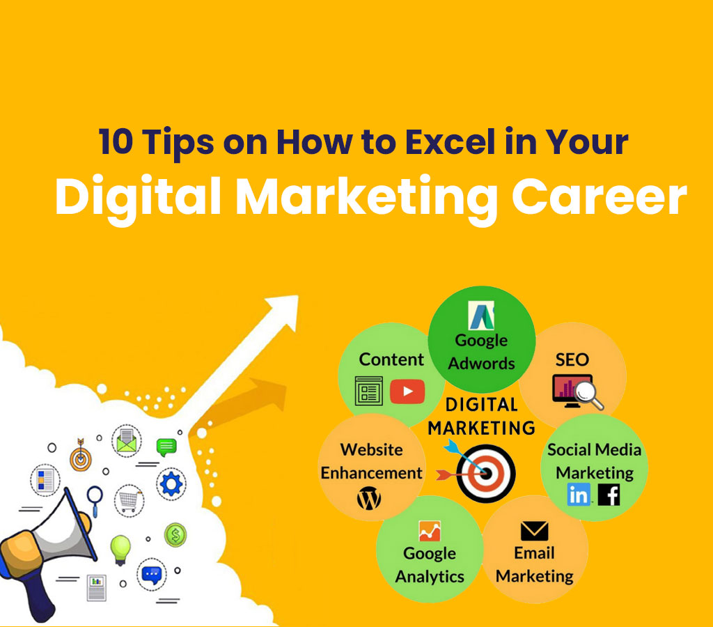 10-Tips-on-How-to-Excel-in-Your-Digital-Marketing-Career