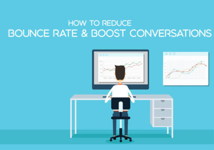 How-to-Reduce-Bounce-Rate-and-Boost-Your-Conversions-1
