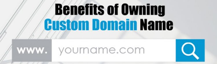 Why Your Blog Needs a Custom Domain Name